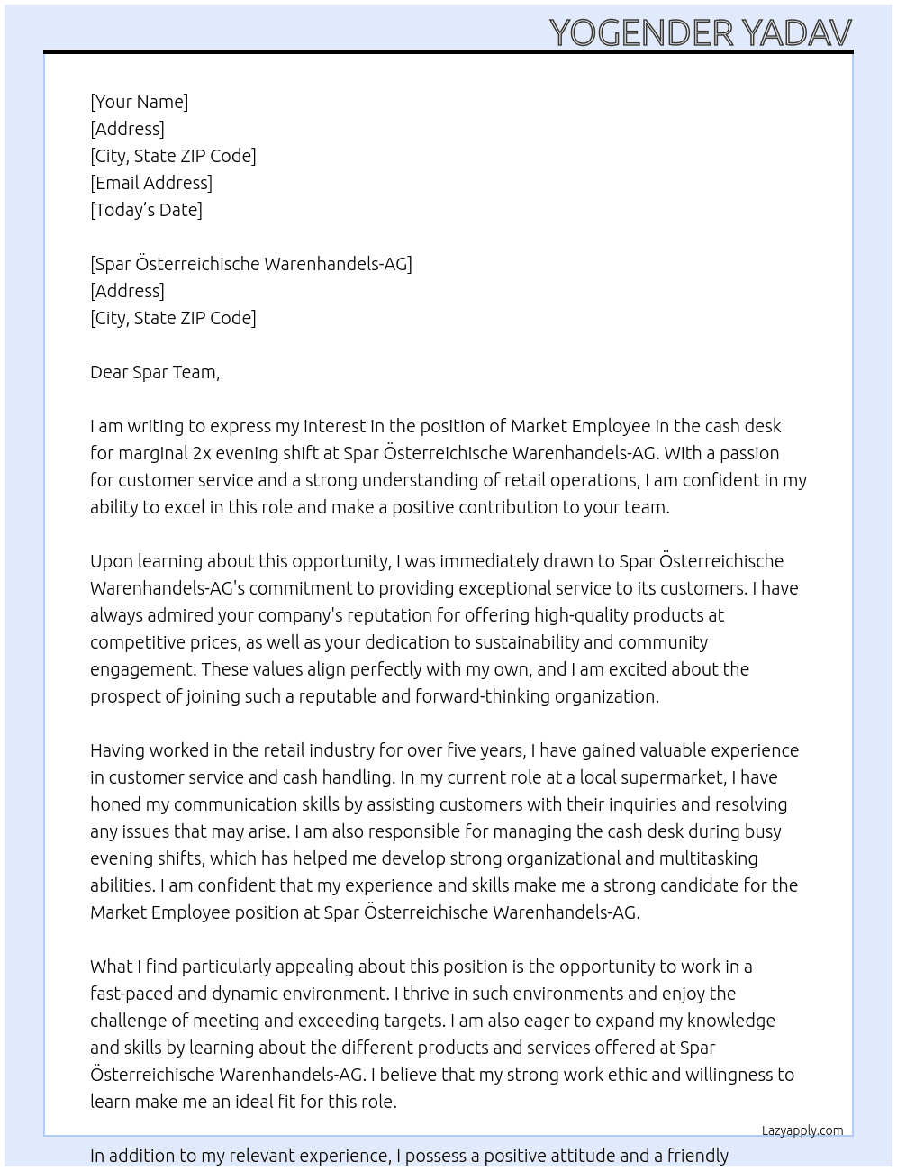 Market employee: in cash desk for marginal 2x evening shift At Spar Österreichische Warenhandels-AG Cover Letter