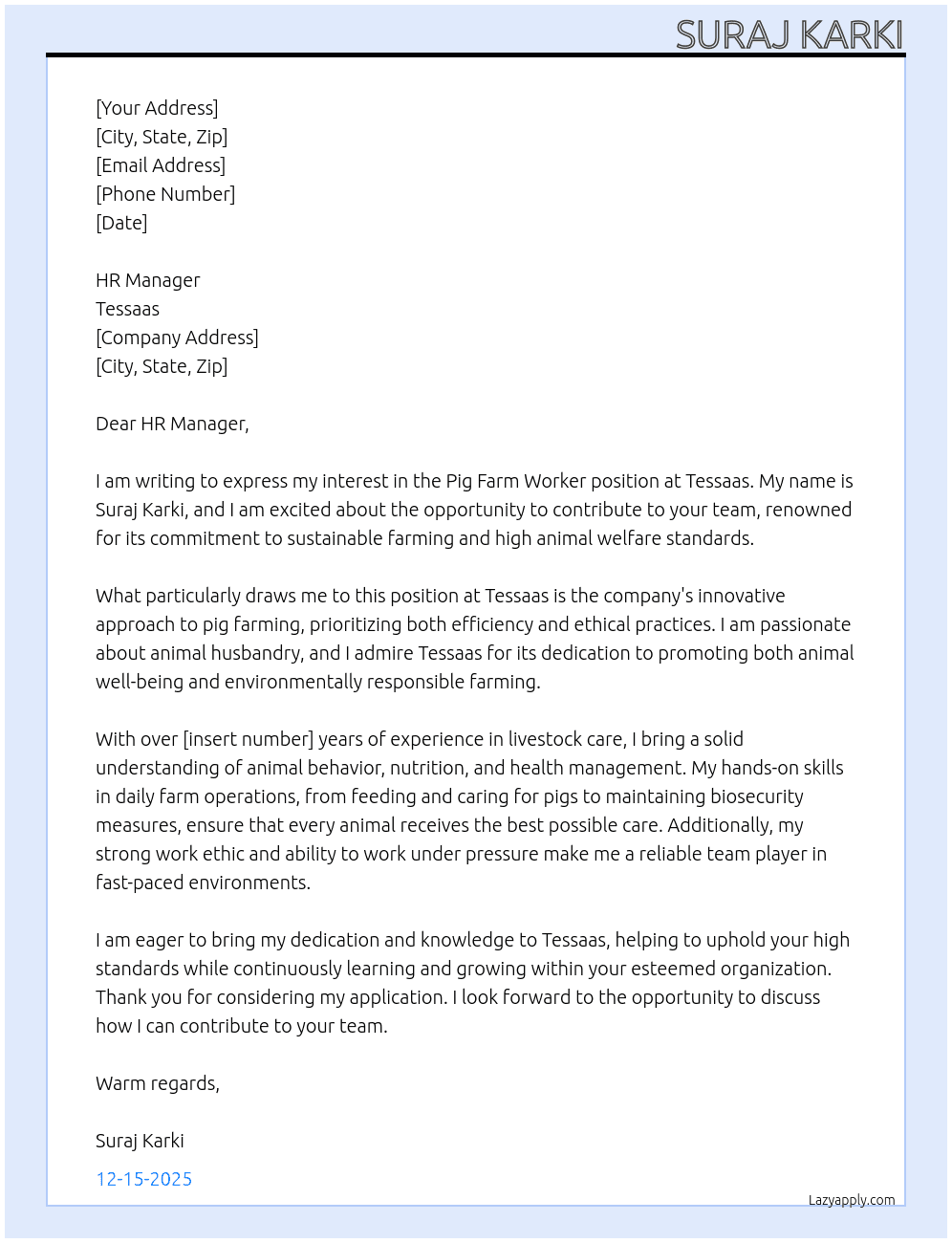 pig farm worker At tessaas Cover Letter