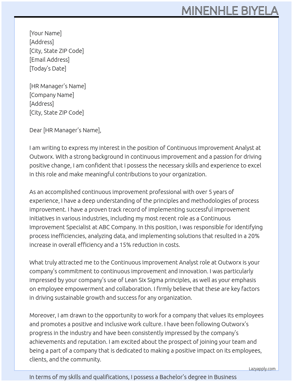 Continuous improvement analyst  At Outworx Cover Letter