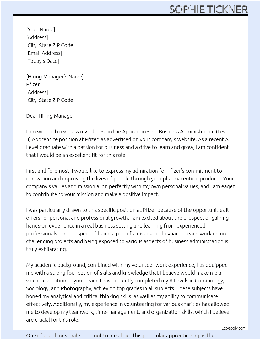 Apprenticeship BUSINESS ADMINISTRATION (LEVEL 3) APPRENTICE – PFIZER At Pfizer  Cover Letter