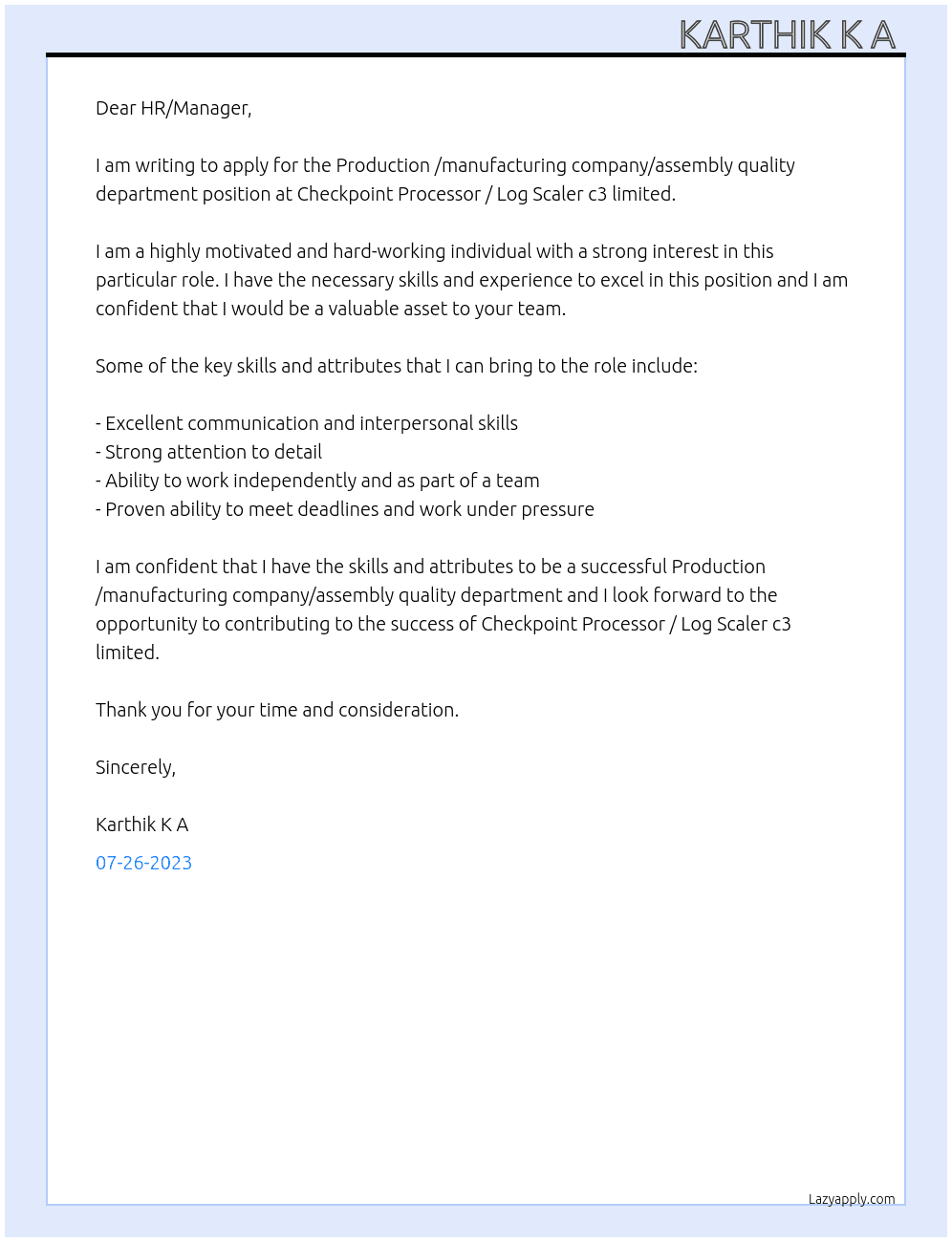 Production /manufacturing company/assembly quality department  At Checkpoint Processor / Log Scaler c3 limited  Cover Letter