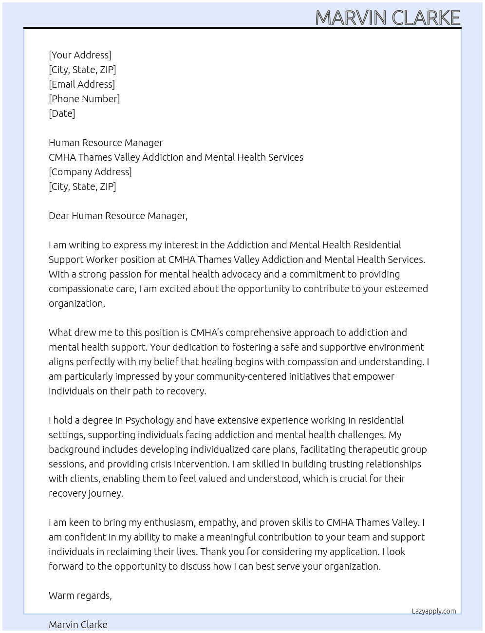 Addiction and Mental Health Residential Support Worker At CMHA Thames Valley Addiction and Mental Health Services Cover Letter