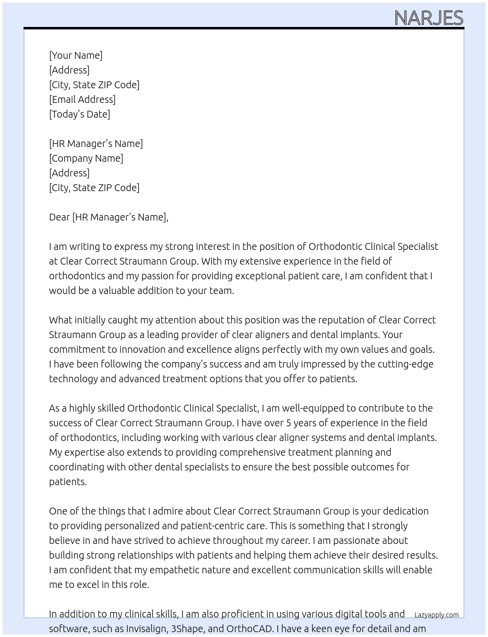 orthdontic clinical specialist At clear correct Straumann group Cover Letter