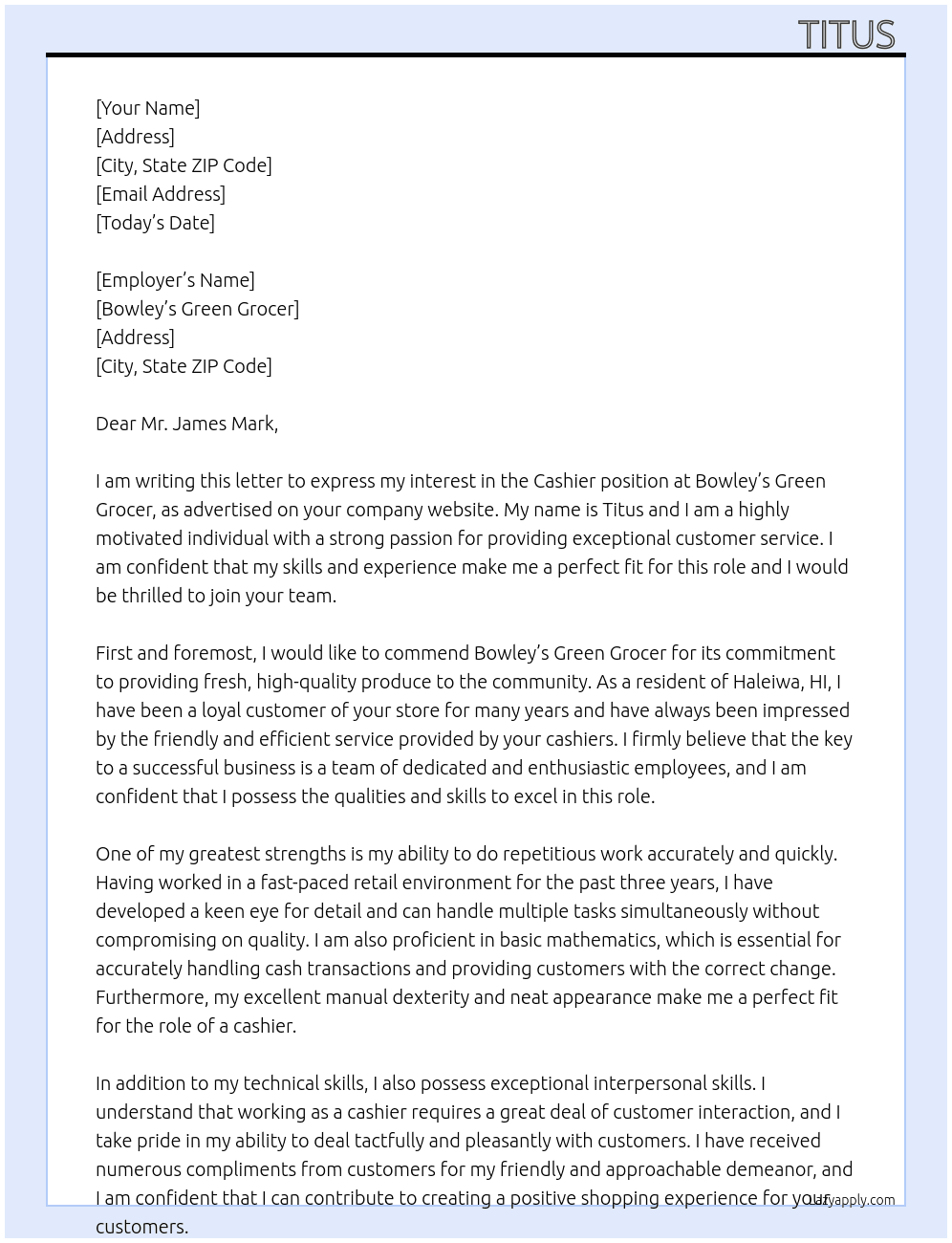 Cashier @ Bowley’s Green Grocer At Bowley’s Green Grocer Cover Letter