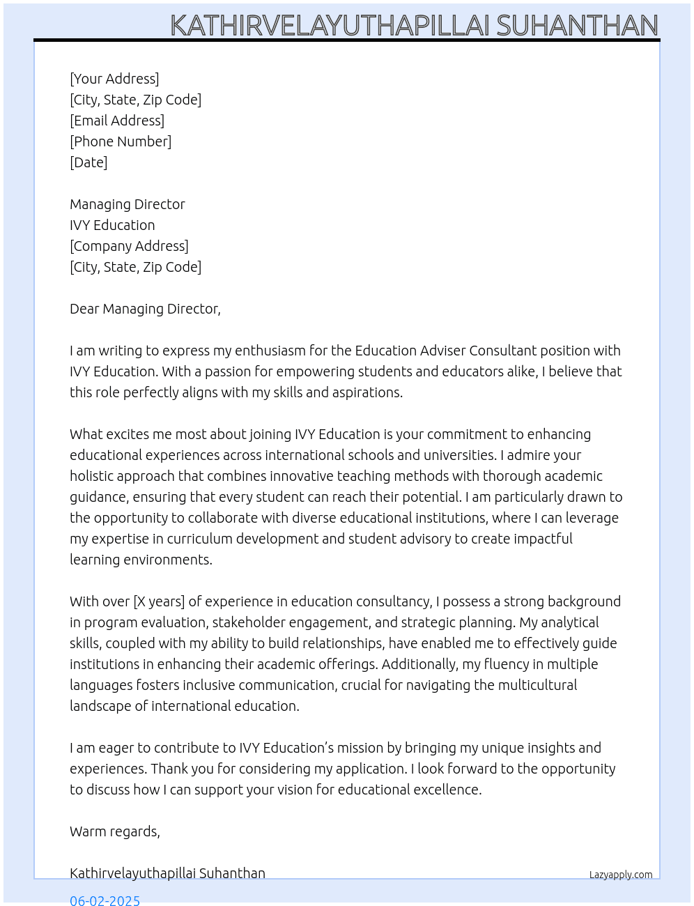 Education adviser consultant International Schools Universities  At IVY Education  Cover Letter