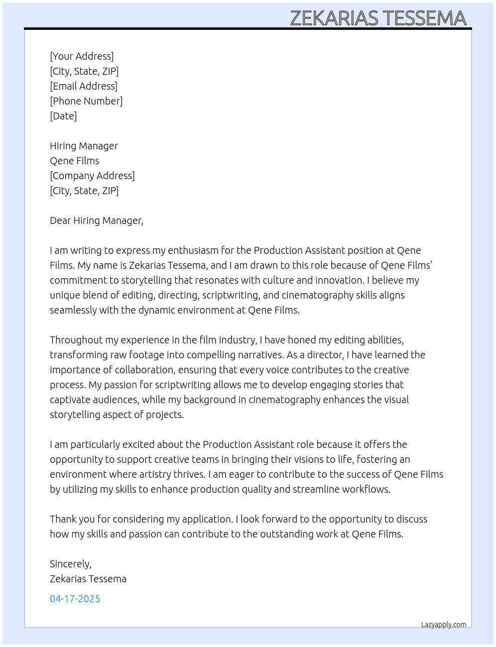 Production assistant  At Qene films Cover Letter