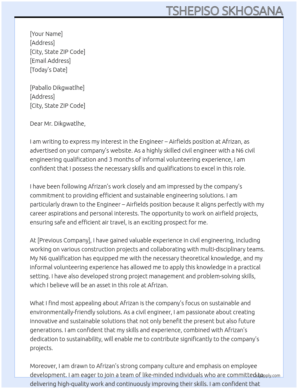 Engineer - Airfields (for applicant with civil engineering educational background, N6 civil engineering qualification & 3 months informal volunteering experience) At Afrizan Cover Letter