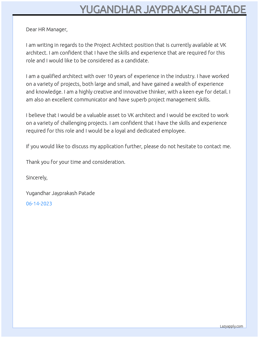 Project Architect At VK architect Cover Letter