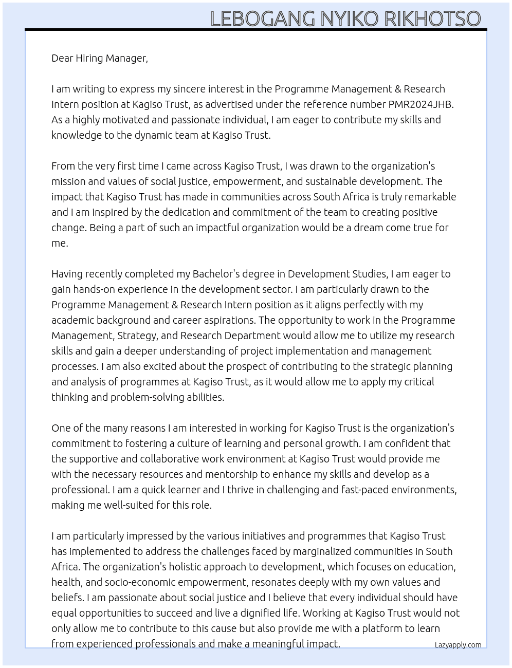 PROGRAMME MANAGEMENT &amp; RESEARCH INTERN PROGRAMME MANAGEMENT, STRATEGY &amp; RESEARCH DEPARTMENT ADVERT REFERENCE NO: PMR2024JHB At KAGISO TRUST Cover Letter