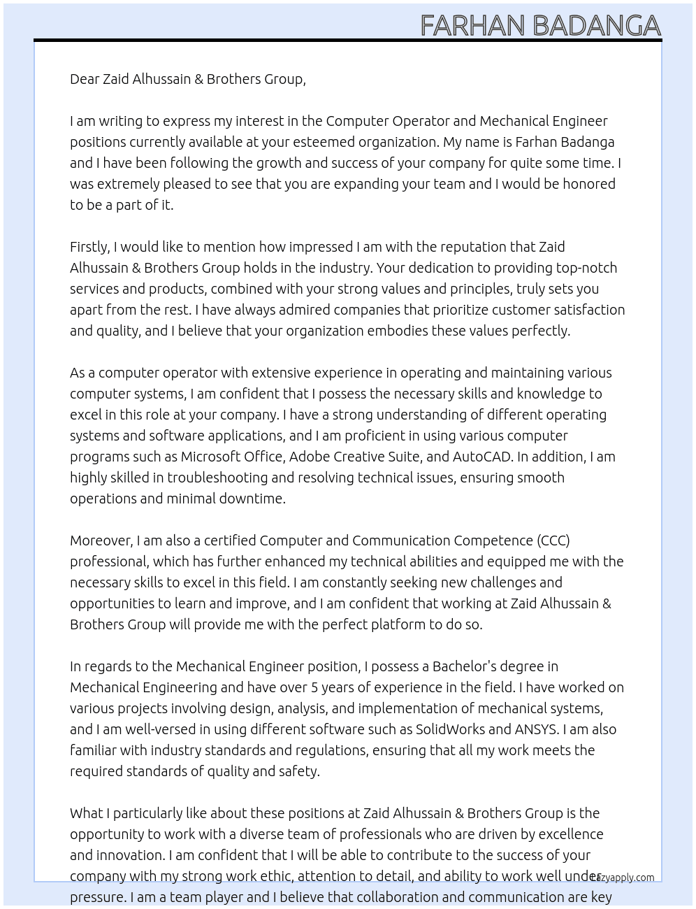 computer oprator, mechanical engineer At ZAID ALHUSSAIN & BROTHERS GROUP Cover Letter