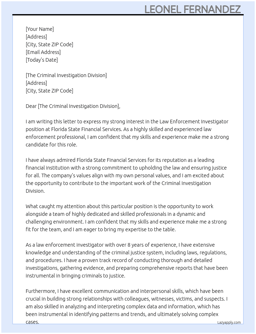 law enforcement investigator At Florida state Financial Services Cover Letter