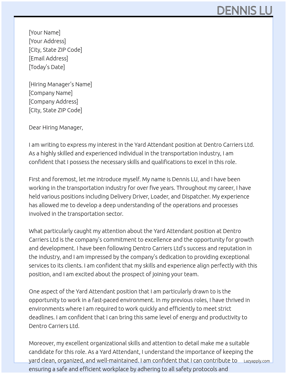 Yard Attendant At Dentro Carriers Ltd  Cover Letter