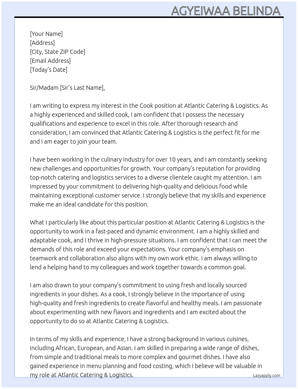 Cook  At Atlantic Catering & Logistics  Cover Letter