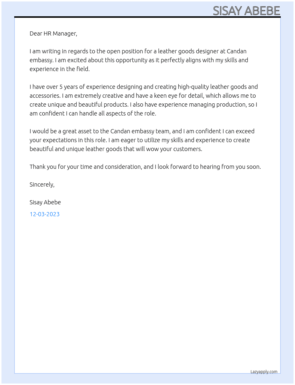 Leather goods designer  At Candan embassy  Cover Letter