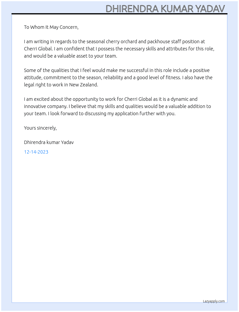 Seasonal Cherry Orchard & Packhouse Staff At Cherri Global is a dynamic and innovative company Cover Letter
