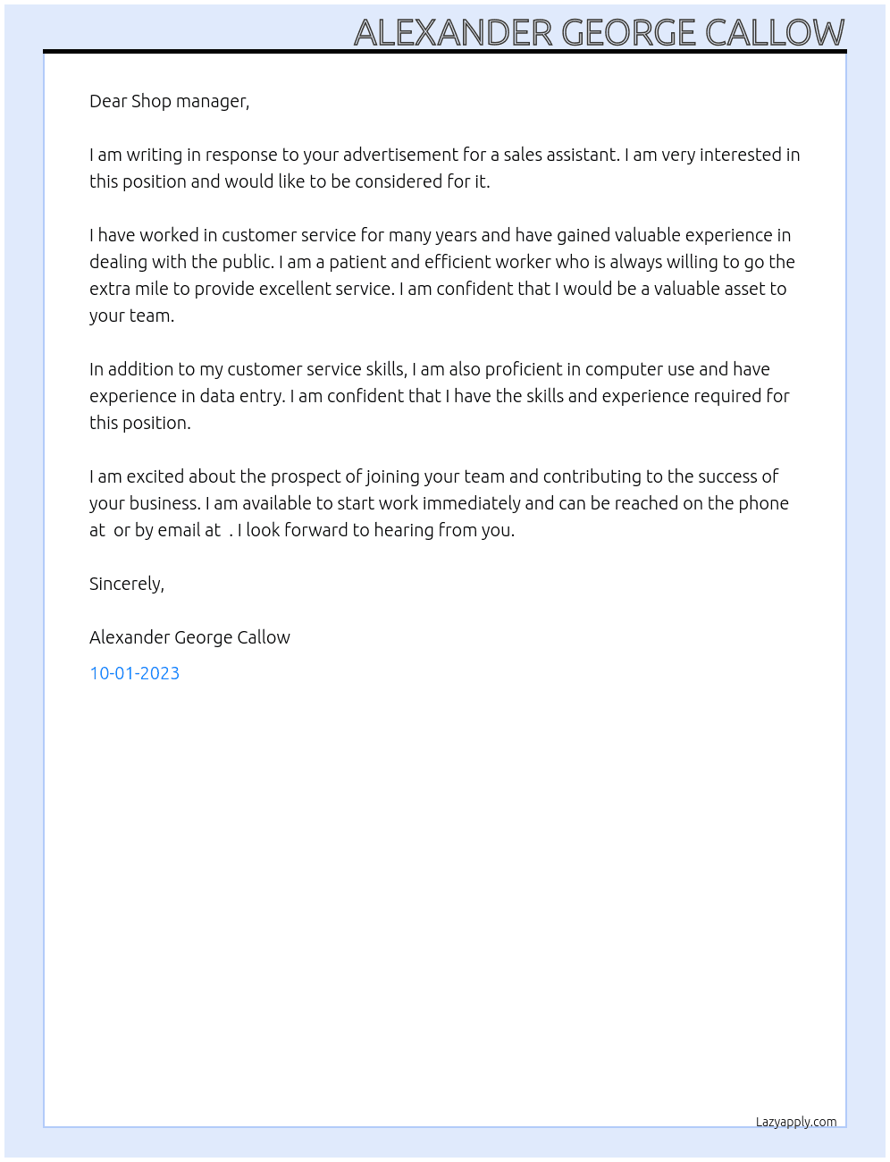 Sales assistant  At The shop must not be named Cover Letter