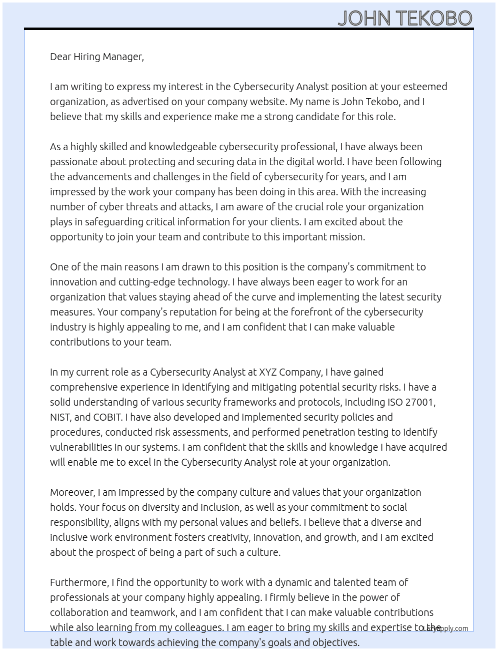 Cybersecurity Analyst At To whom it may concern Cover Letter