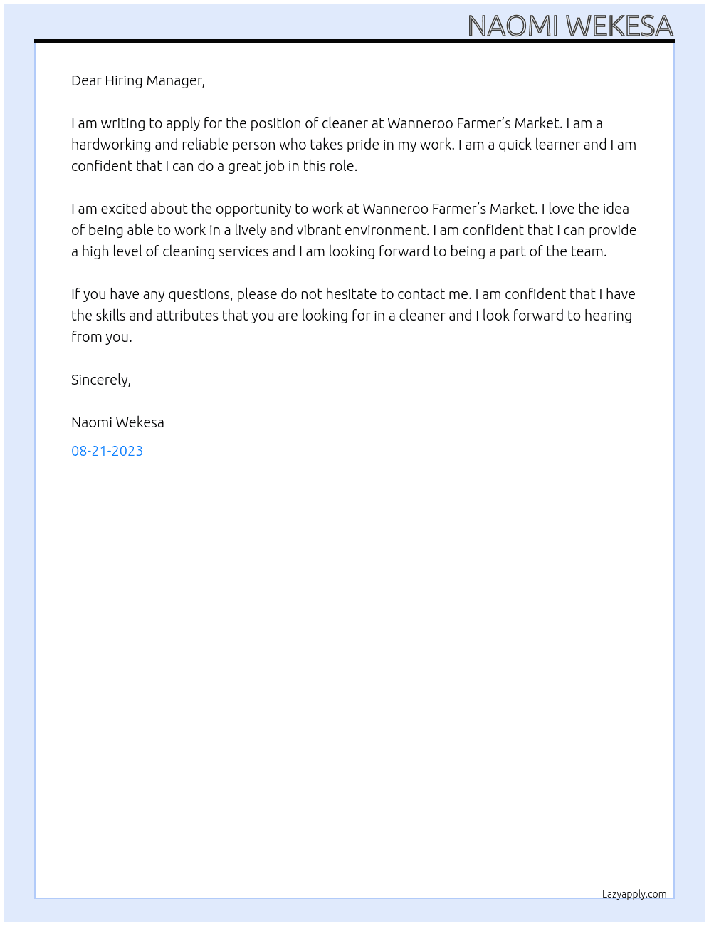 cleaner At Wanneroo Farmer’s Market, 37/39 Prindiville Dr, Wangara WA 6065 Cover Letter