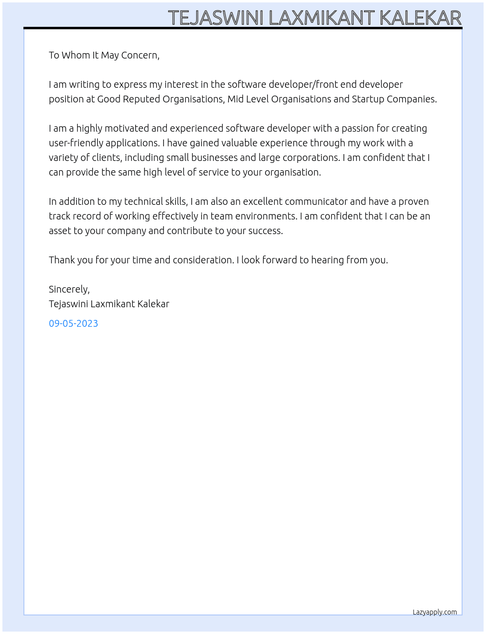 software developer, front end developer At good Reputed Organisations, mid level organisations and startup companies Cover Letter