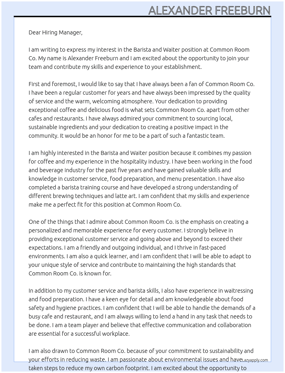 barista and waiter At common room co Cover Letter