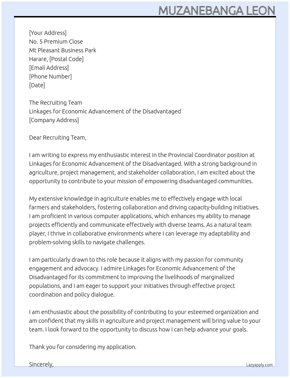 Provincial coordinator  At Linkages for Economic Advancement of the Disadvantaged  Cover Letter