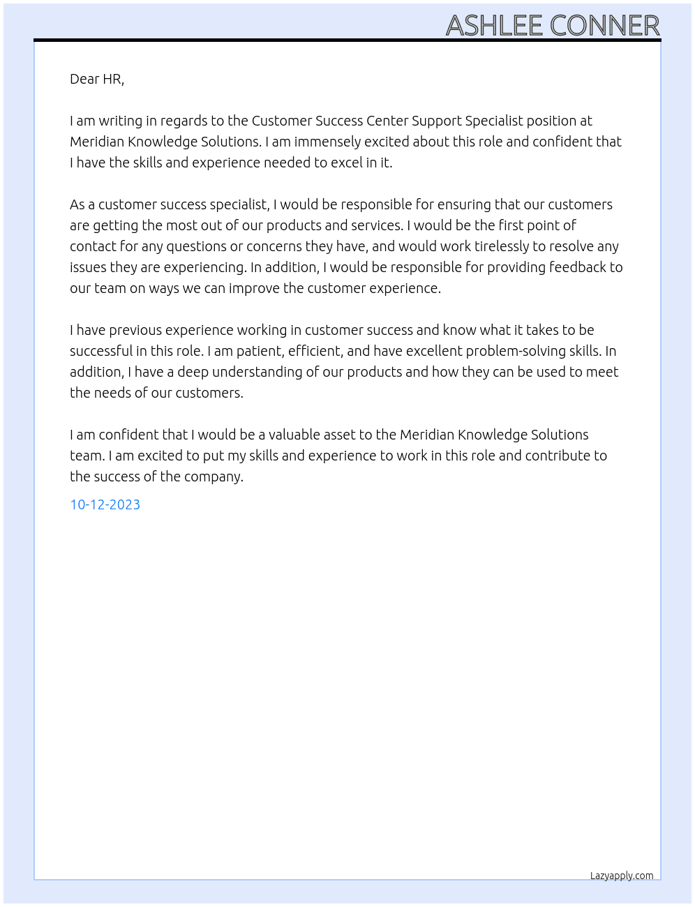 Customer Success Center Support Specialist  At Meridian Knowledge Solutions Cover Letter