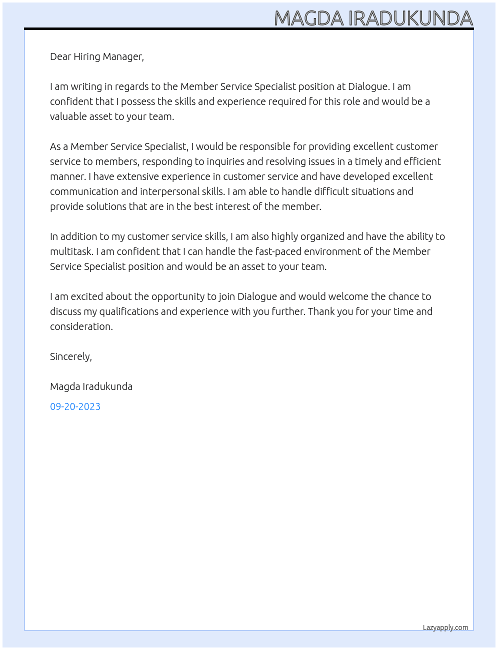 Member service specialist At Dialogue Cover Letter