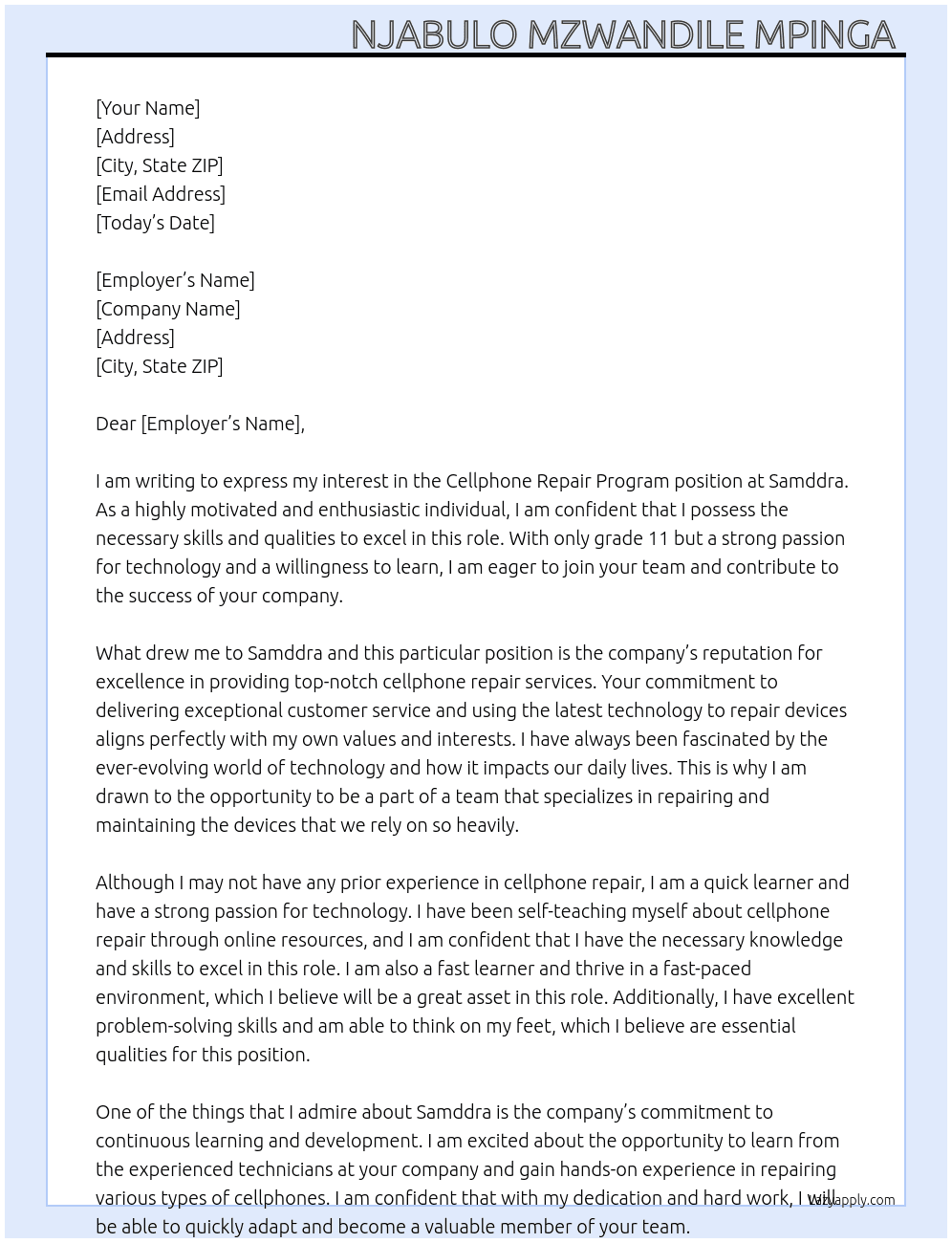 Cellphone repair program no experience only grade11 At Samddra Cover Letter