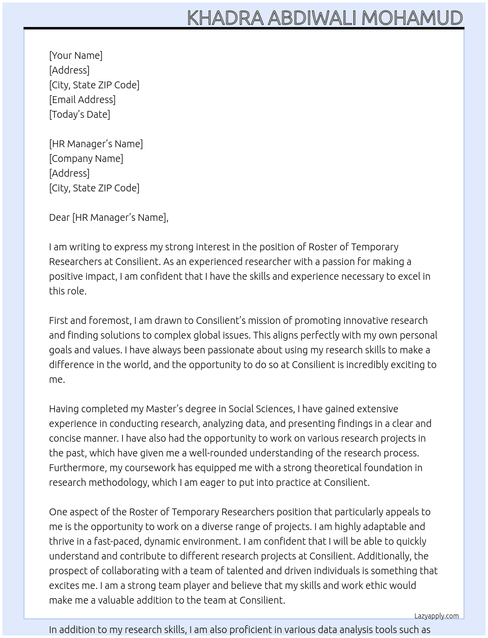 roster of temporary researchers  At Consilient Cover Letter