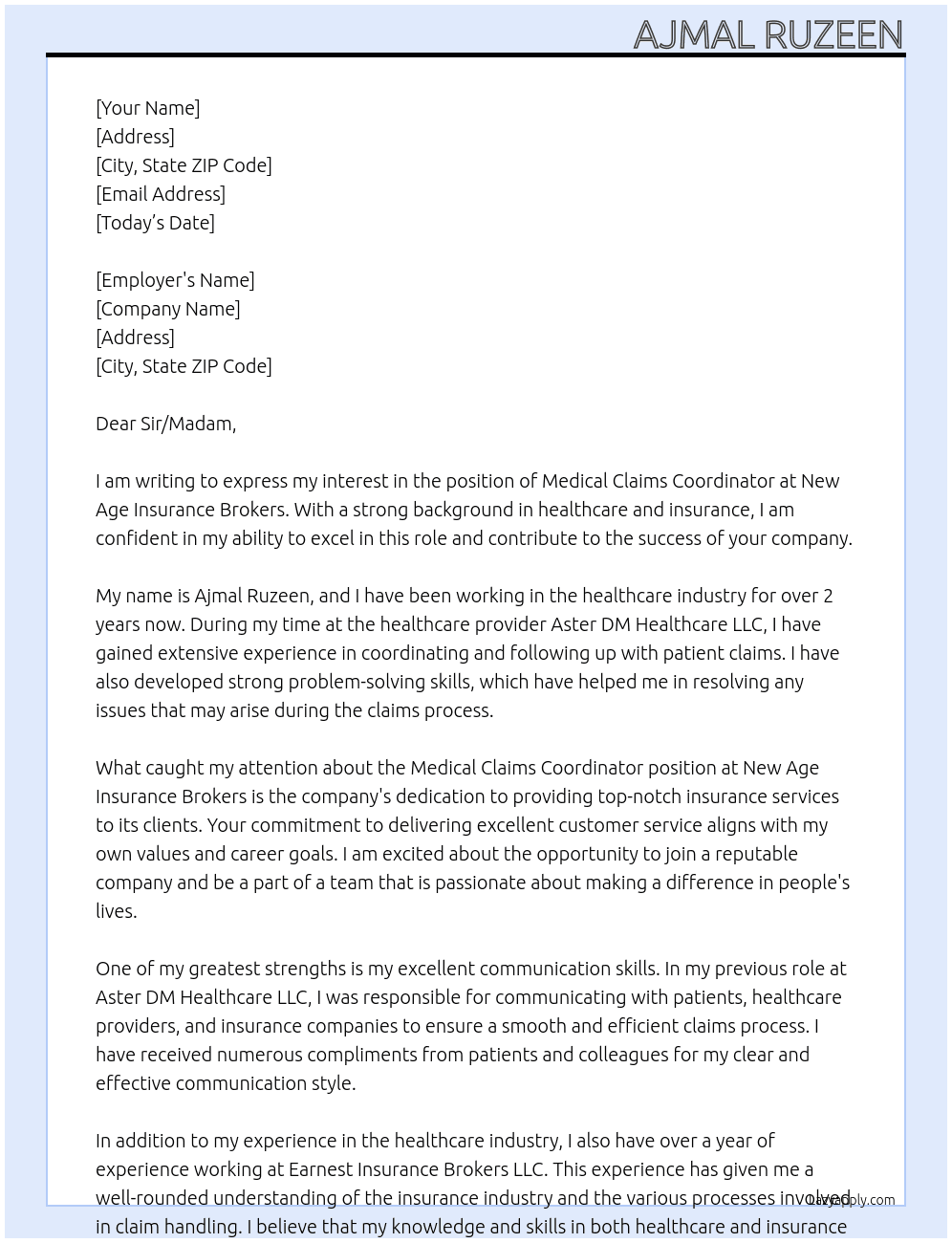 Medical claims coordinator  At New age insurance brokers  Cover Letter