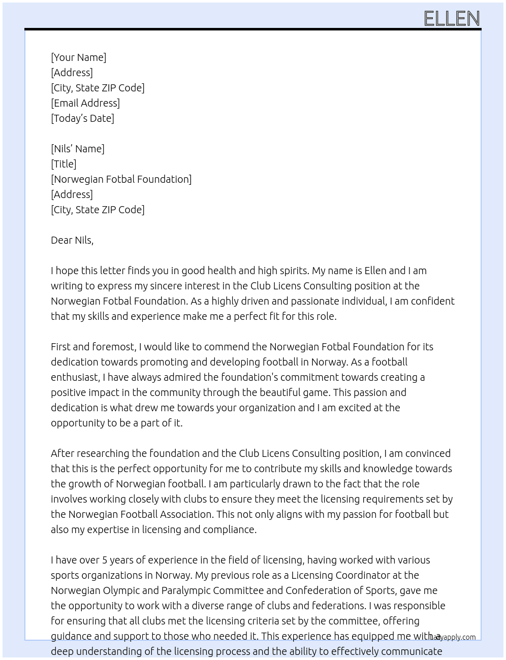 club licens consulting At Norwegian fotbal foundation Cover Letter