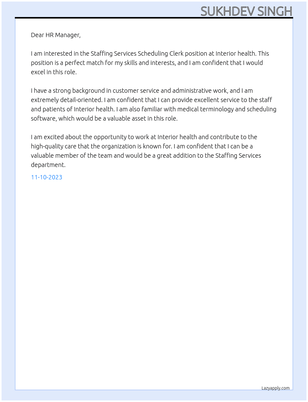 Staffing Services Scheduling Clerk At Interior health Cover Letter