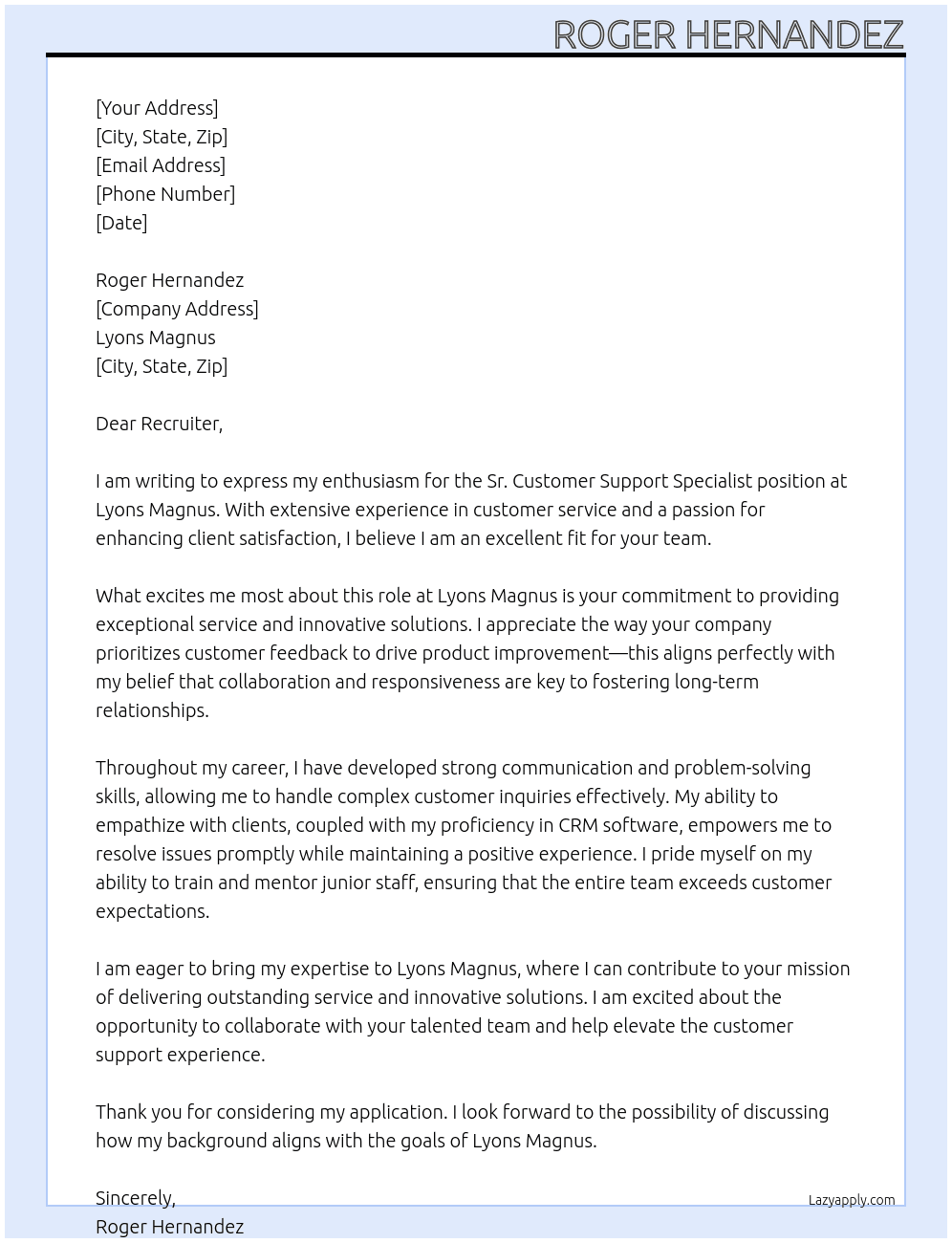 Sr. Customer Support Specialist At Lyons Magnus Cover Letter