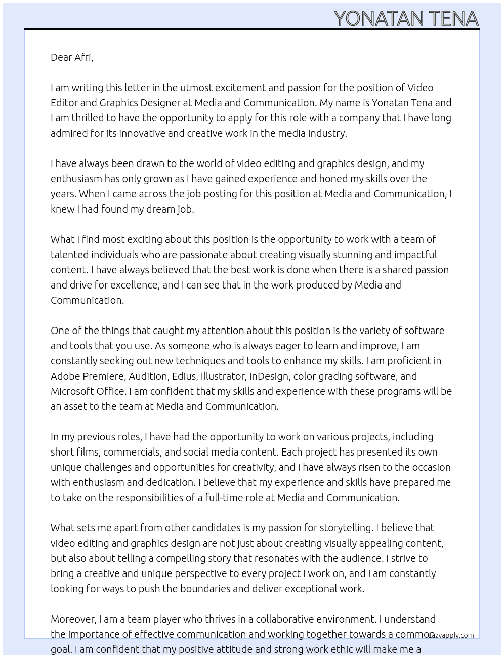 Video editor and graphics designer  At Media and communication Cover Letter