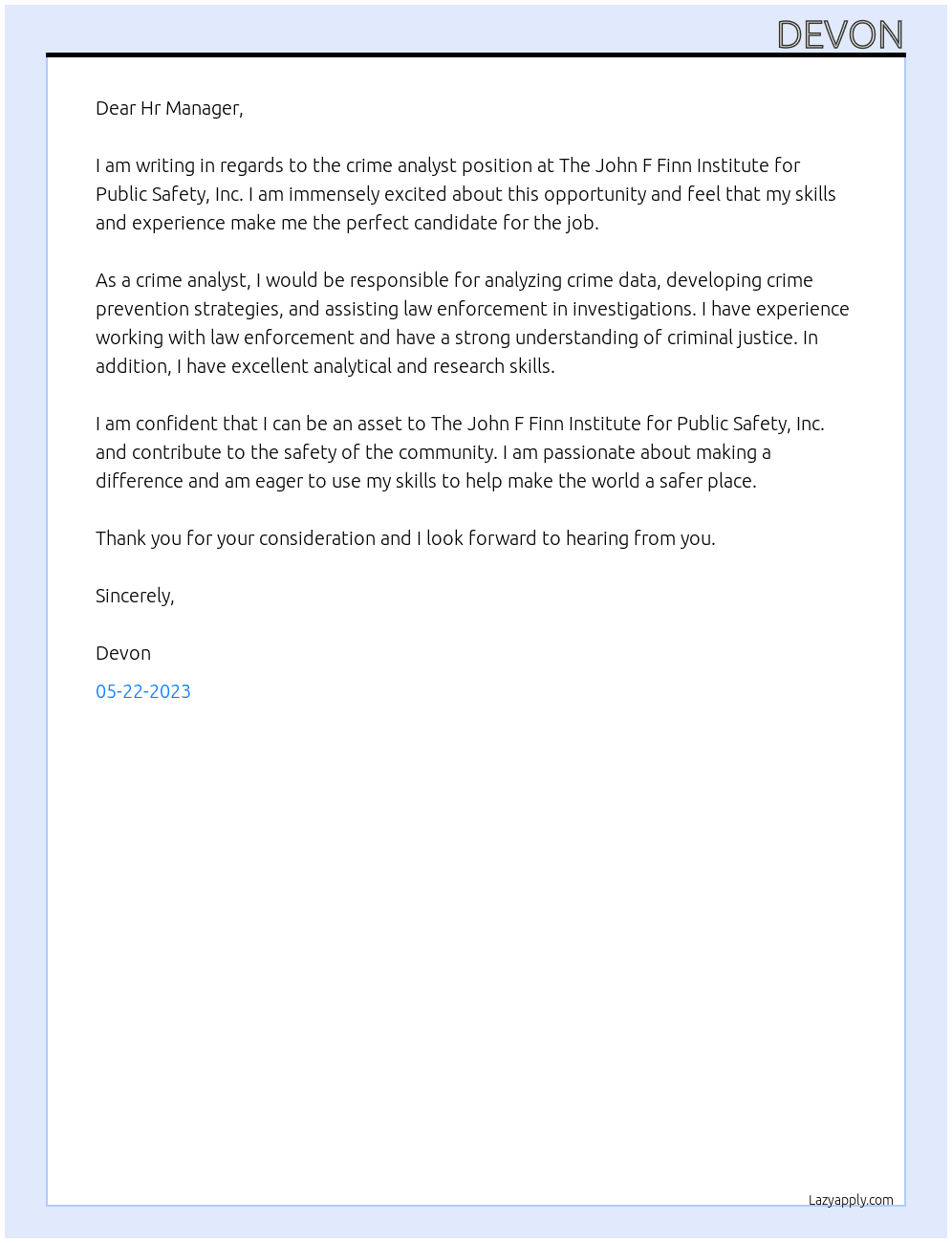 Crime analyst At The John F Finn Institute for Public Safety, Inc Cover Letter