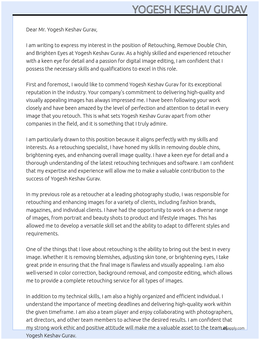 Cover letter for retouching, remove double chin, brighten eyes and  many task - LazyApply