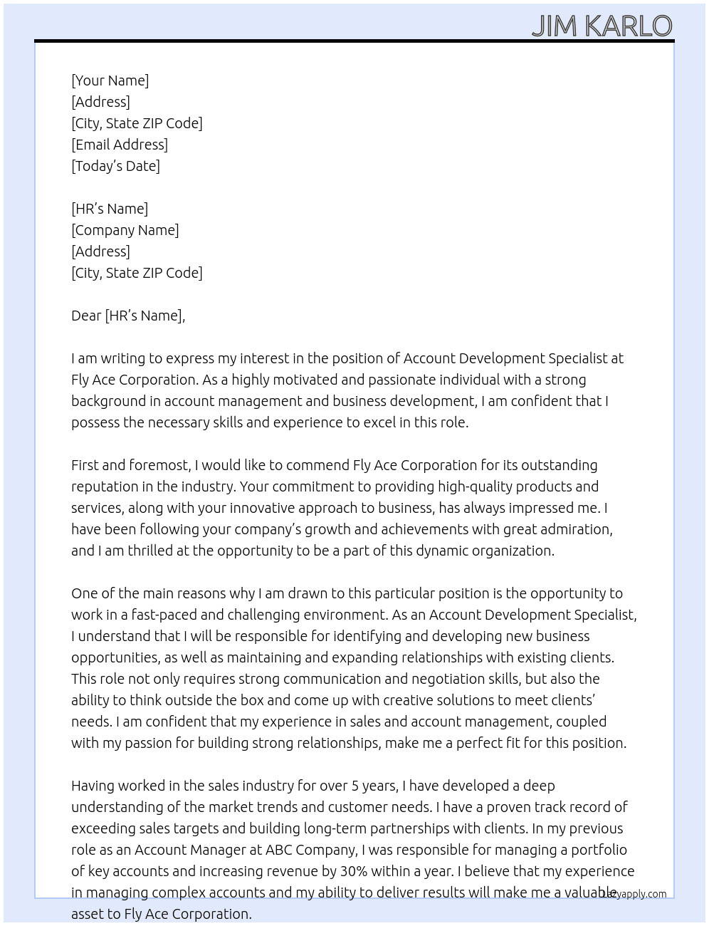 Account Development Specialist  At Fly Ace Corporation Cover Letter