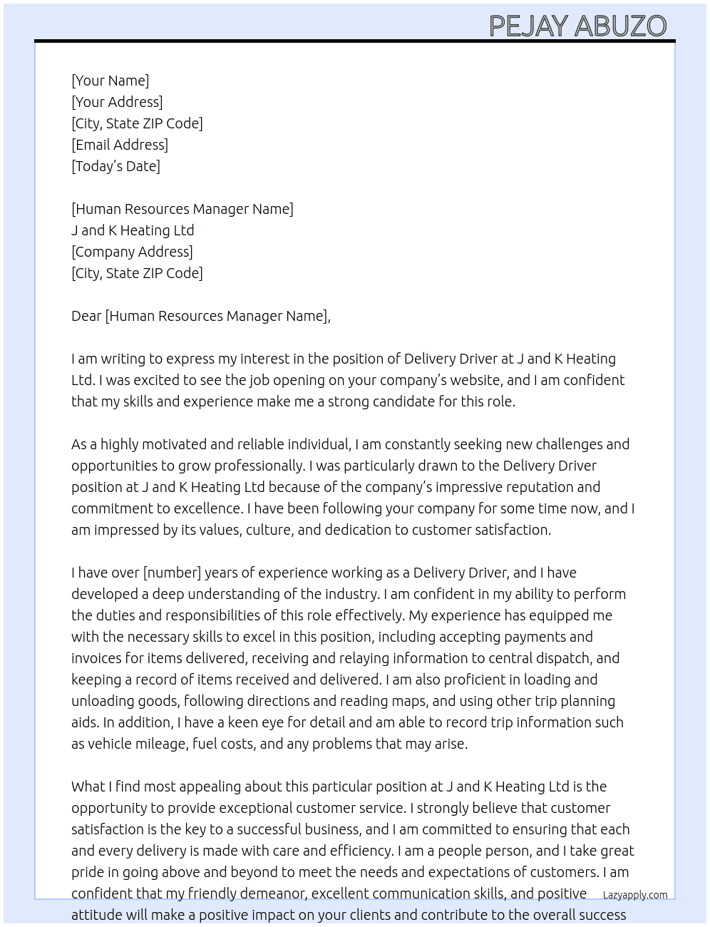 Delivery Driver  At J and K Heating Ltd Cover Letter
