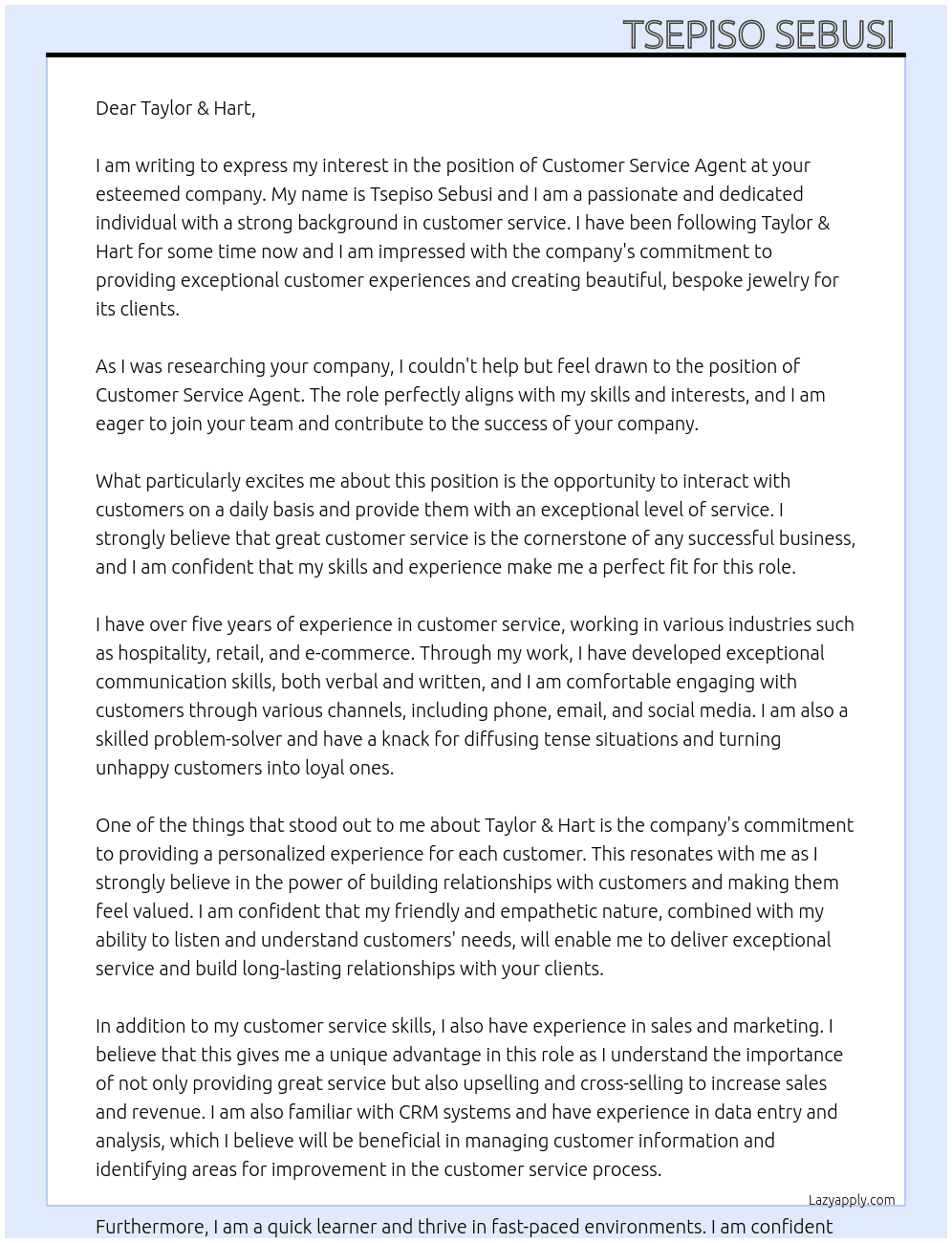 Customer service agent  At Taylor & Hart Cover Letter