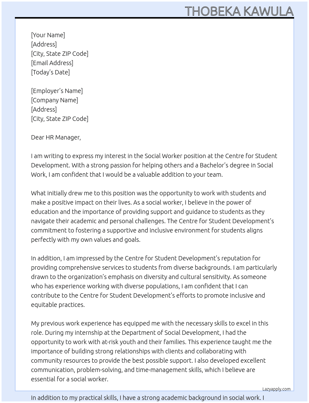 Social worker  At Centre for Student Development Cover Letter