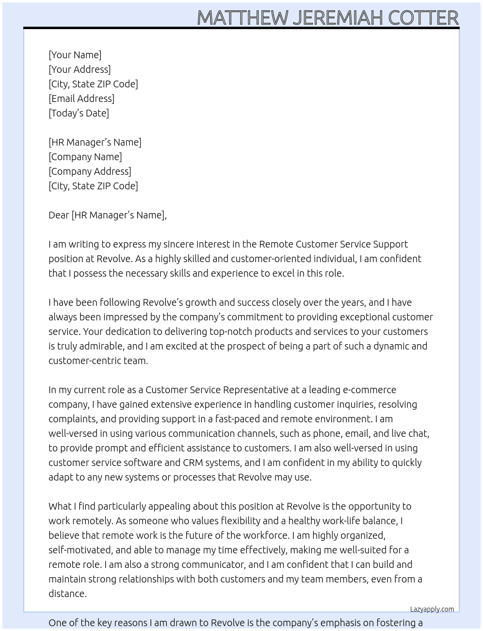 Remote Customer service support  At Revolve Cover Letter