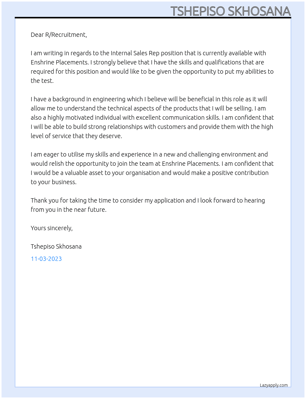 Internal Sales Rep (with engineering background) At Enshrine Placements Cover Letter