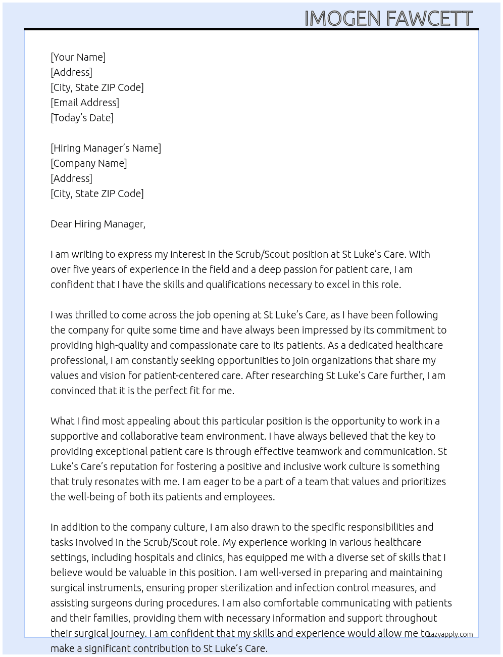 Scrub/scout At St Luke’s care Cover Letter
