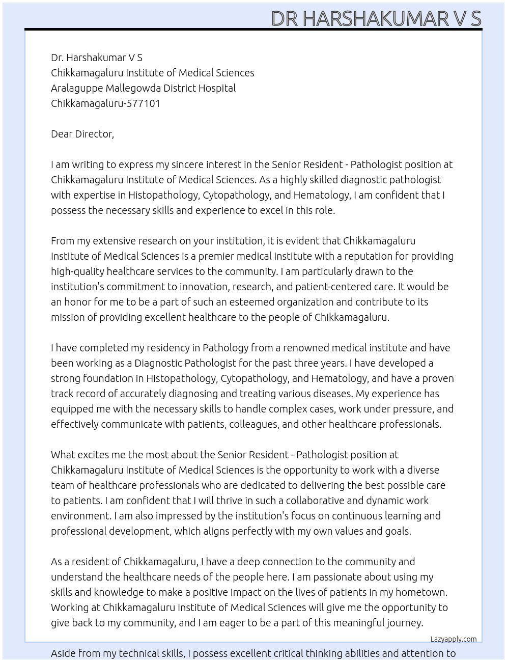 Senior Resident - Pathologist At Chikkamagaluru Institute of Medical Sciences Cover Letter