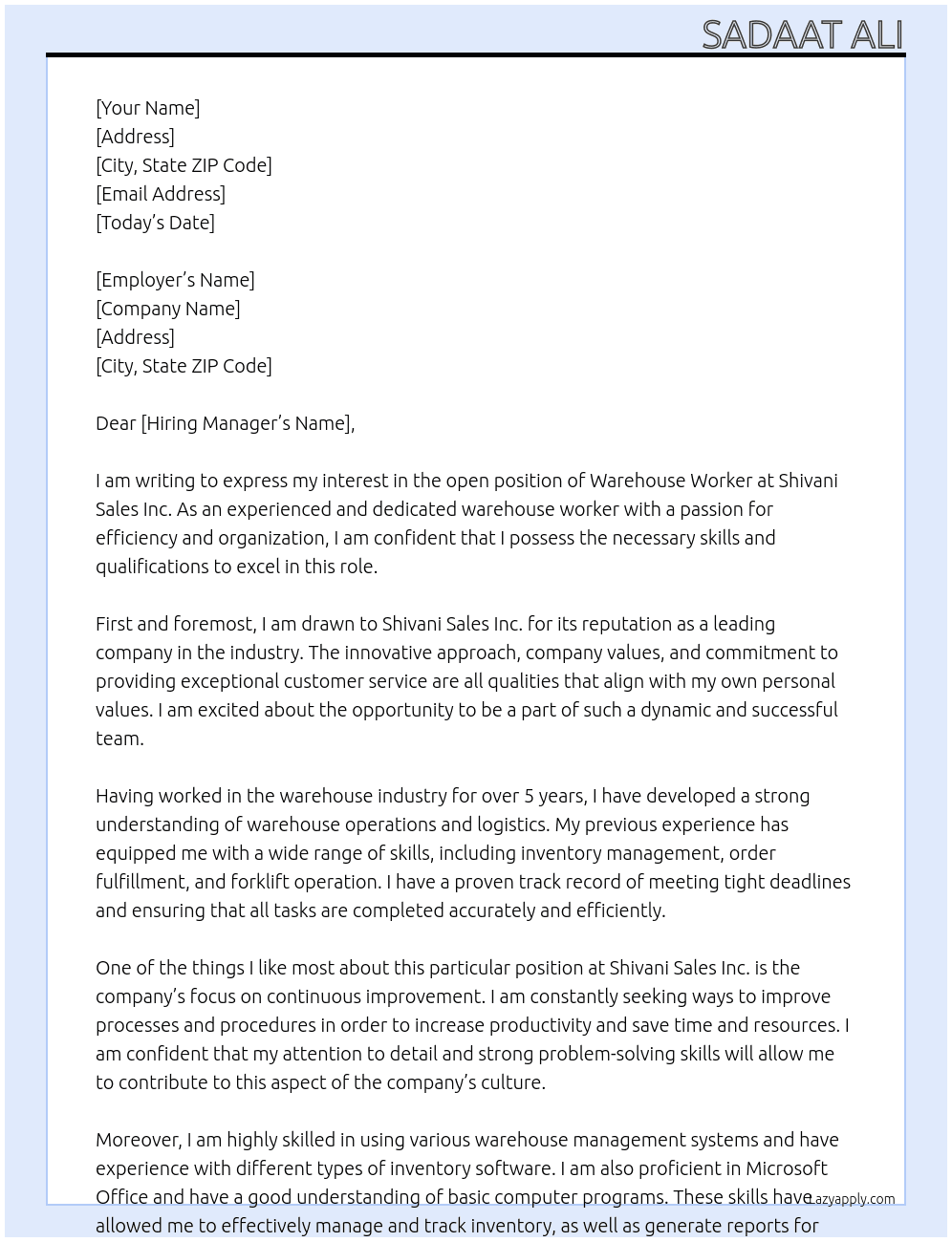Warehouse Worker At  Employer detailsShivani Sales Inc. Cover Letter