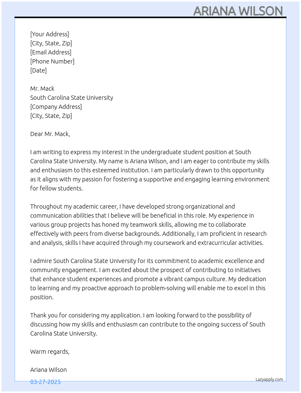 undergrade college student At South Carolina State University  Cover Letter