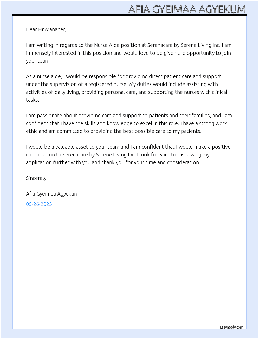 Nurse Aide At  Employer detailsSerenacare by Serene Living Inc.  Cover Letter