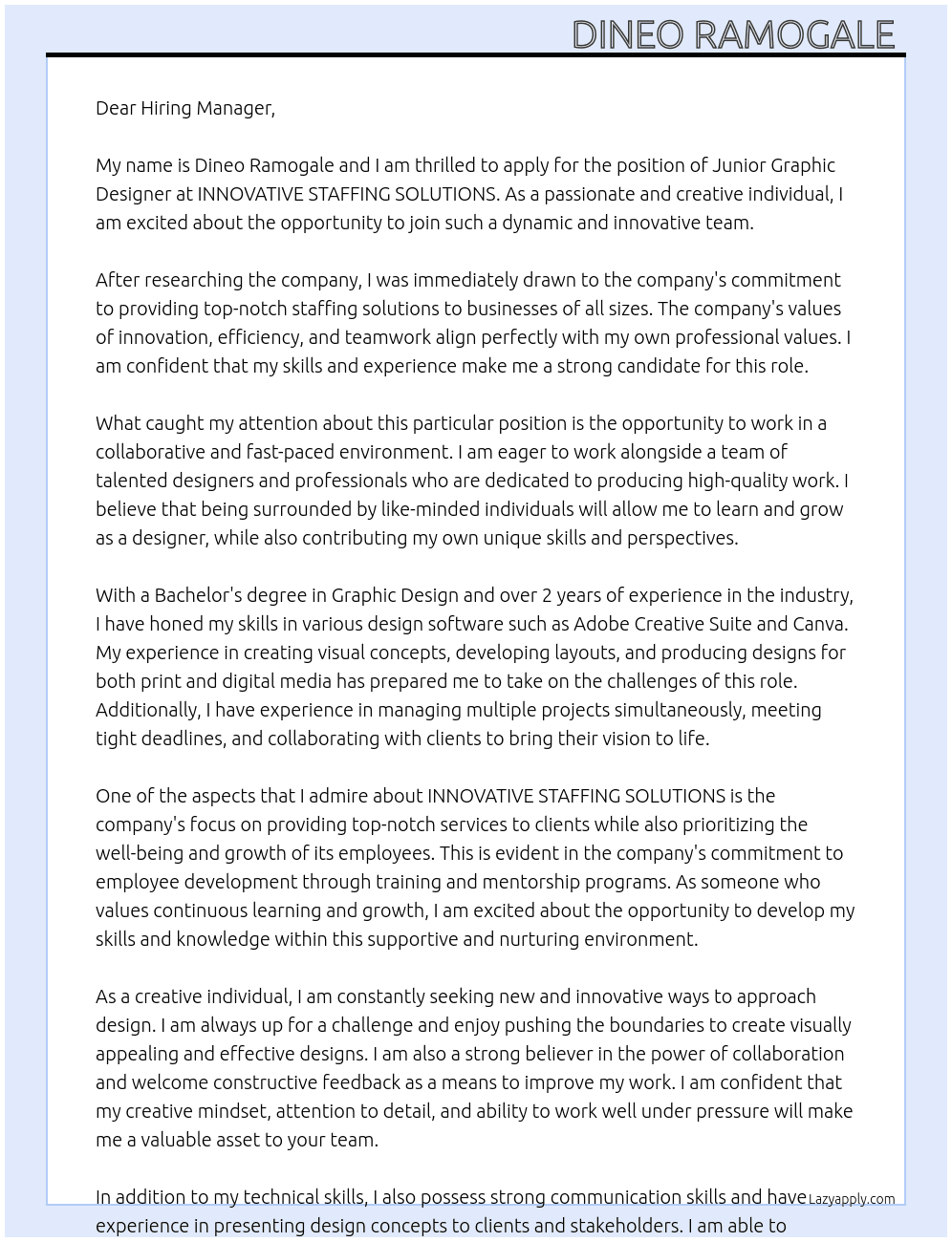 Junior Graphic Design  At INNOVATIVE STAFFING SOLUTIONS Cover Letter