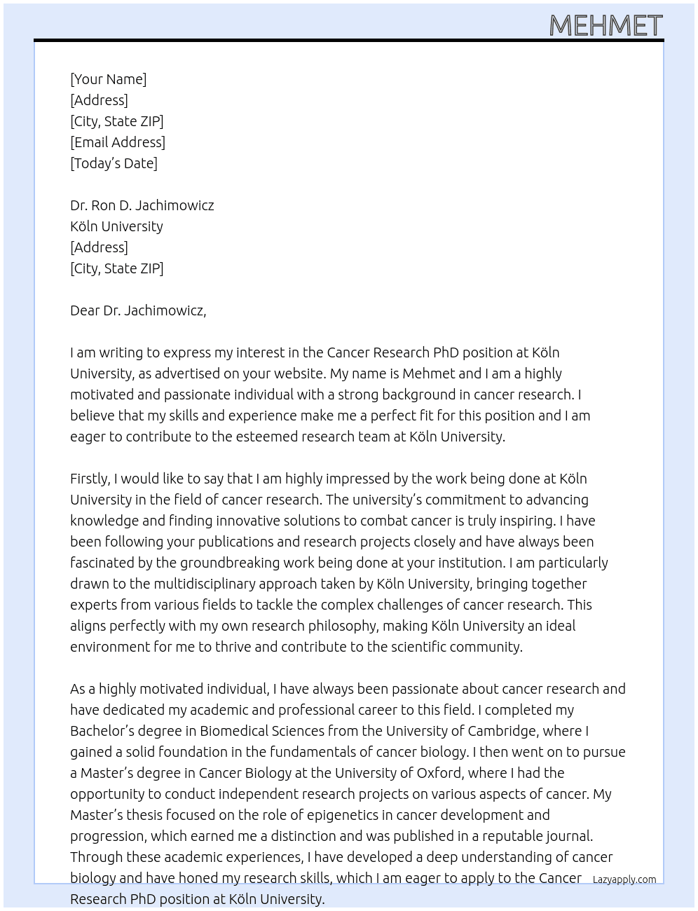 cancer research phd position At Köln University Cover Letter
