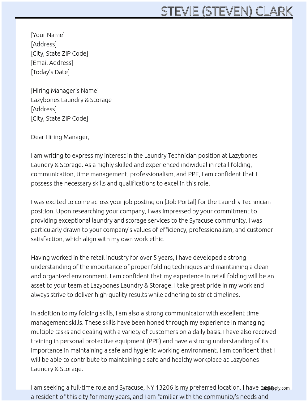 Laundry technician At Lazybones Laundry & Storage Cover Letter